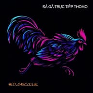 ĐÁ GÀ TRỰC TIẾP THOMO CAMPUCHIA Full HD HÔM NAY