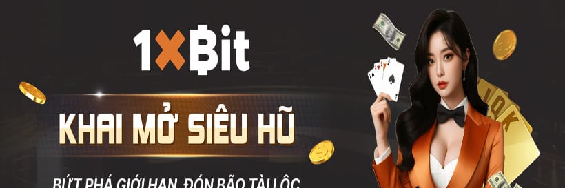 NHÀ CÁI 1XBIT