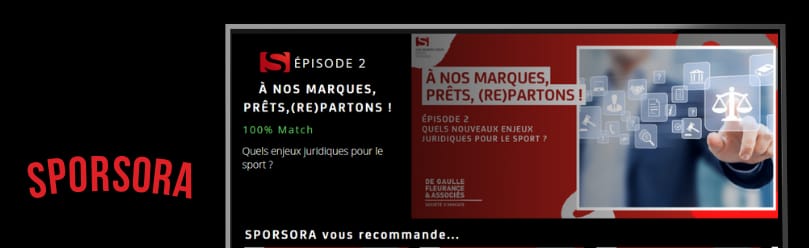 A NOS MARQUES, PRÊTS, (RE)PARTONS ! Épisode 2 : Quels nouveaux enjeux juridiques pour le sport ?