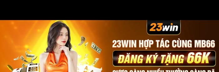 23WIN  Nhà Cái Đổi Thưởng Uy Tín Nhất 2025