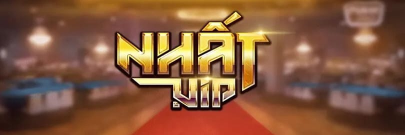 Nhat vip