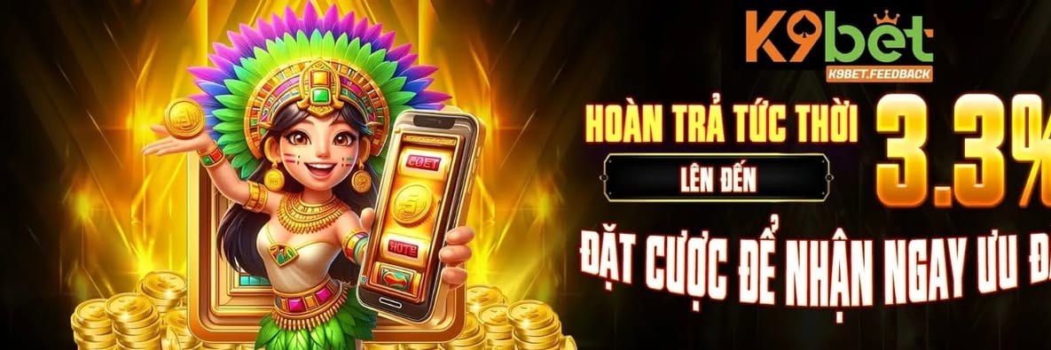 K9BET Nhà cái đẳng cấp, cá cược toàn diện