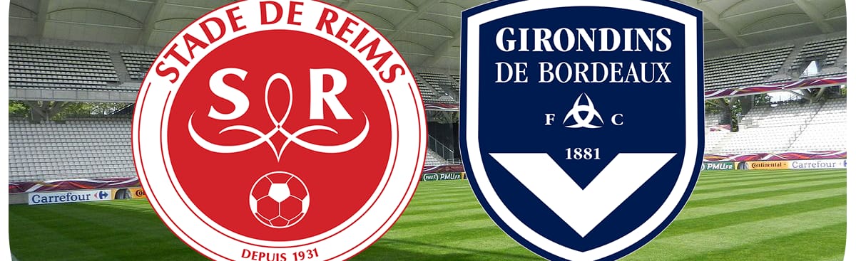 Stade de Reims - Girondins de Bordeaux