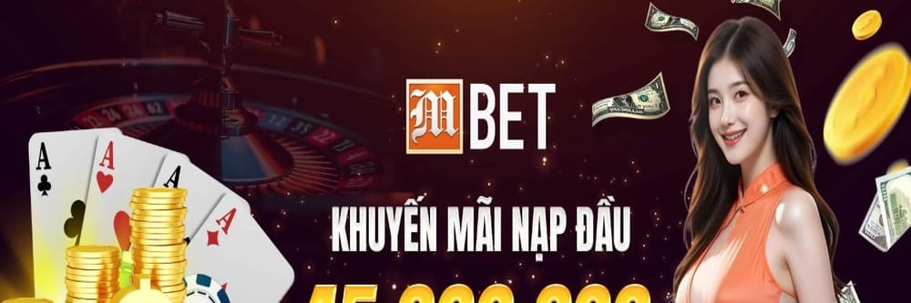 MBET | Nhà Cái  Số Một Cho Mọi Người Chơi Cá Cược