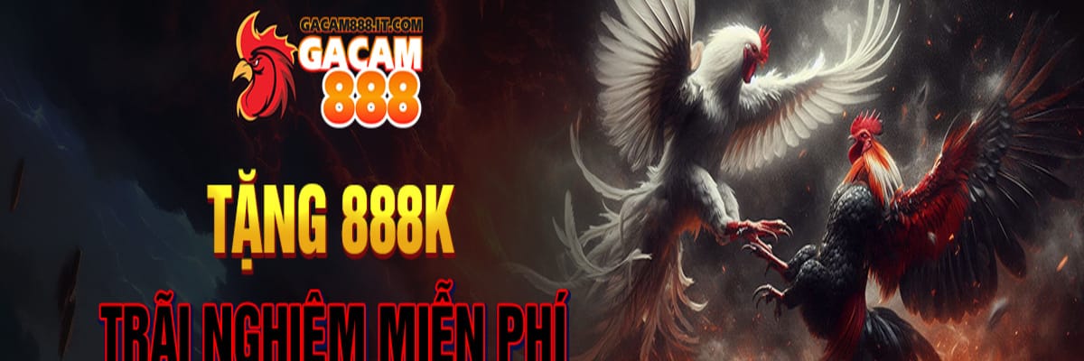 Gacam888 – Sân Chơi Cá Cược