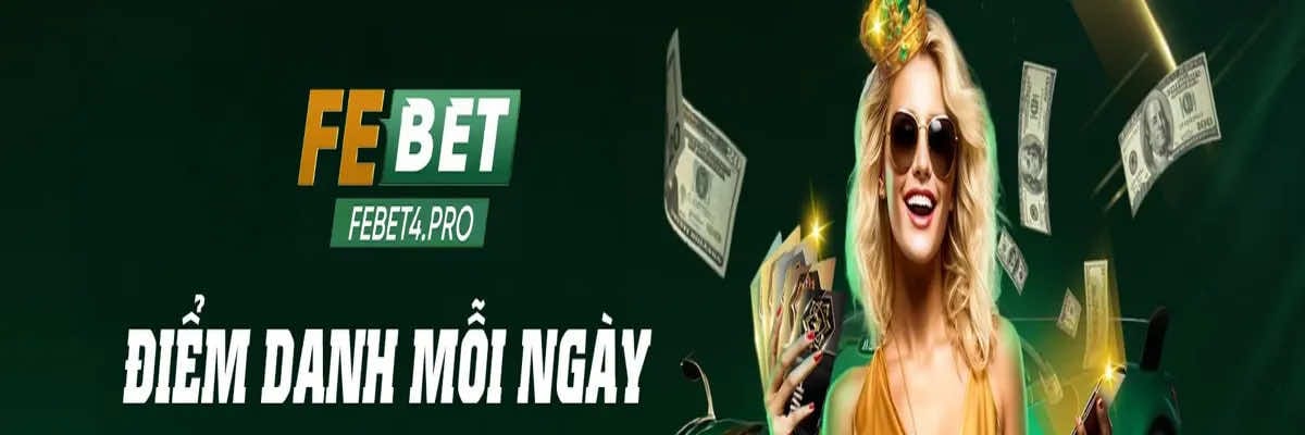 FEBET Sân Chơi Cá Cược