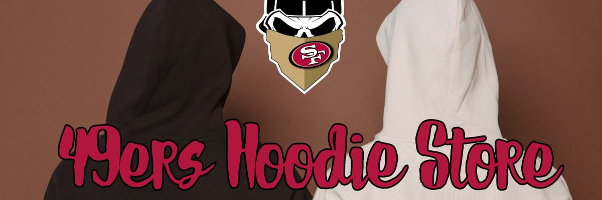 49ers Hoodie Store