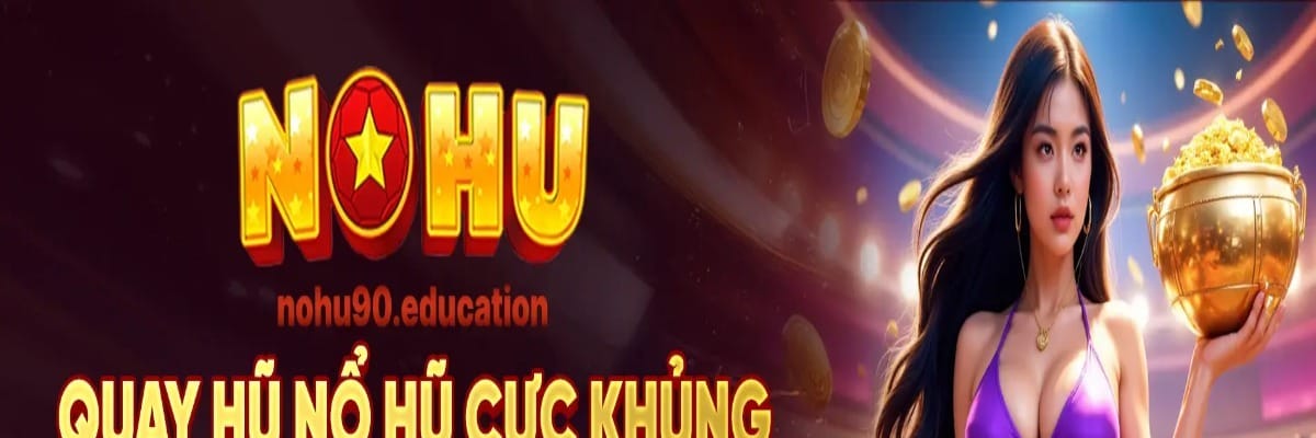 nohu90 education