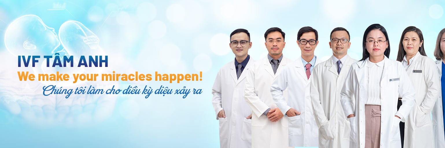 Trung tâm Hỗ trợ sinh sản IVF Tâm Anh